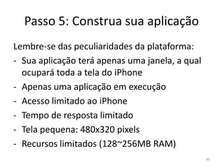 Passo 4: Escolha os Frameworks/Engines ApropriadosCocoaTouch25