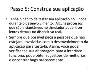 Passo 4: Escolha os Frameworks/Engines ApropriadosCocoaTouch - UIKit27