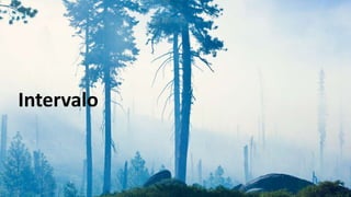Intervalo
 