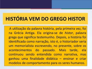 INTRODUÇÃO AO ESTUDO DA HISTÓRIA.pptx