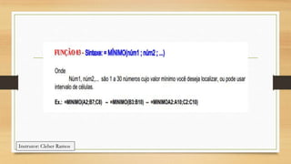 Instrutor: Cleber Ramos

 