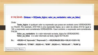 Instrutor: Cleber Ramos

 