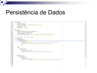 Persistência de Dados
 