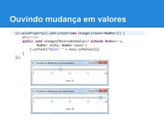 Ouvindo mudança em valores
 