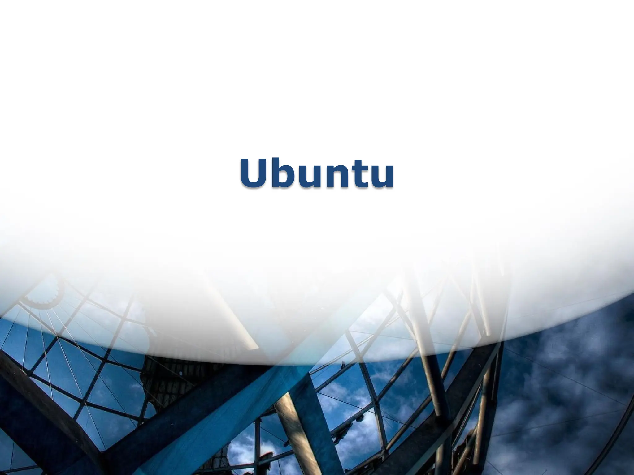 Ubuntu
 