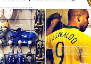 Essa é uma pontinha do Marketing!
 