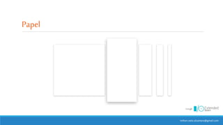 Papel
milton.neto.alcantara@gmail.com
 