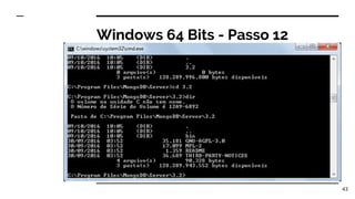 Windows 64 Bits - Passo 12
43
 