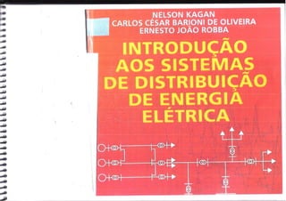 Introdução aos sistemas de distribuição de energia elétrica   nelson kagan- 172 pg-ilovepdf-compressed