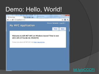 Demo: Hello, World!




                      bit.ly/oCCCFt
 