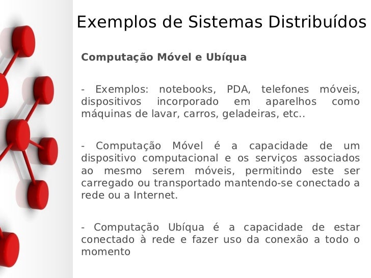 Cite Um Exemplo De Aplicação De Sistemas Distribuídos