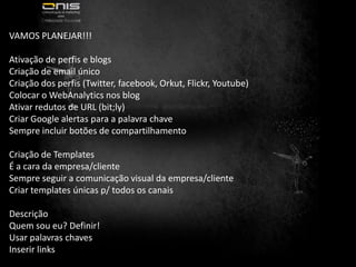 Definir as tags;Como eu faço marketing no Flickr? Use o Endreço do Seu site no Flickr screen name.