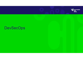 DevSecOps
 