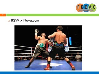 9
 B2W x Nova.com
 