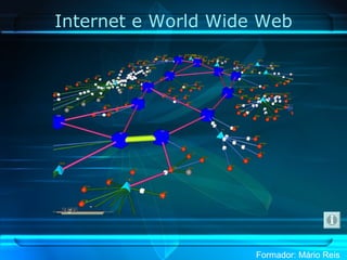 Internet e World Wide Web 