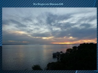 Rio Negro em Manaus-AM
 