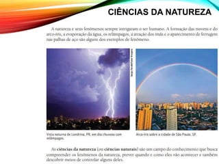 CIÊNCIAS DA NATUREZA
 