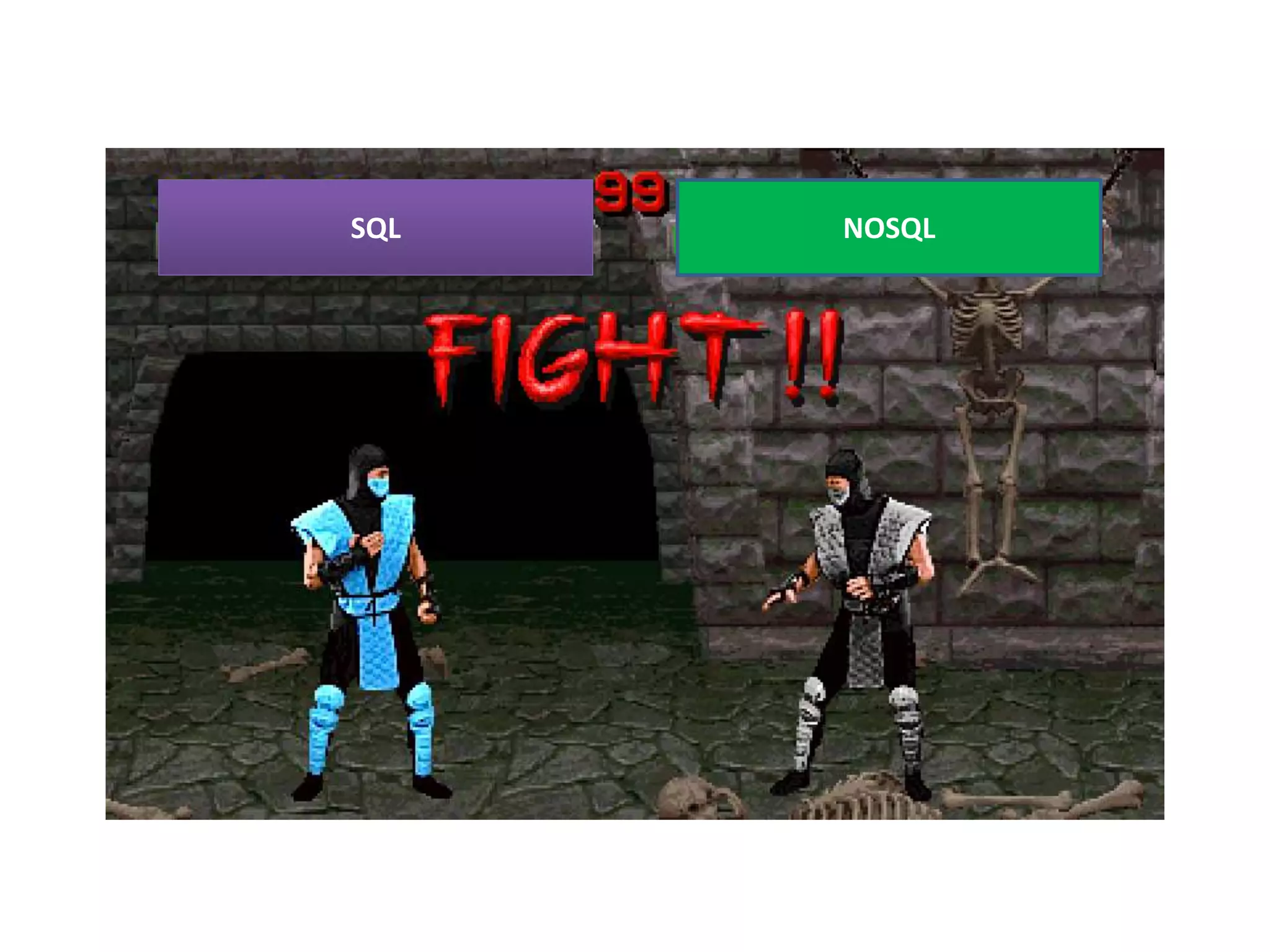 SQL NOSQL
 