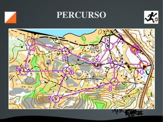   
PERCURSO
 