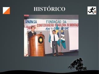   
HISTÓRICO
 