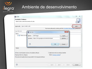 Ambiente de desenvolvimento
 