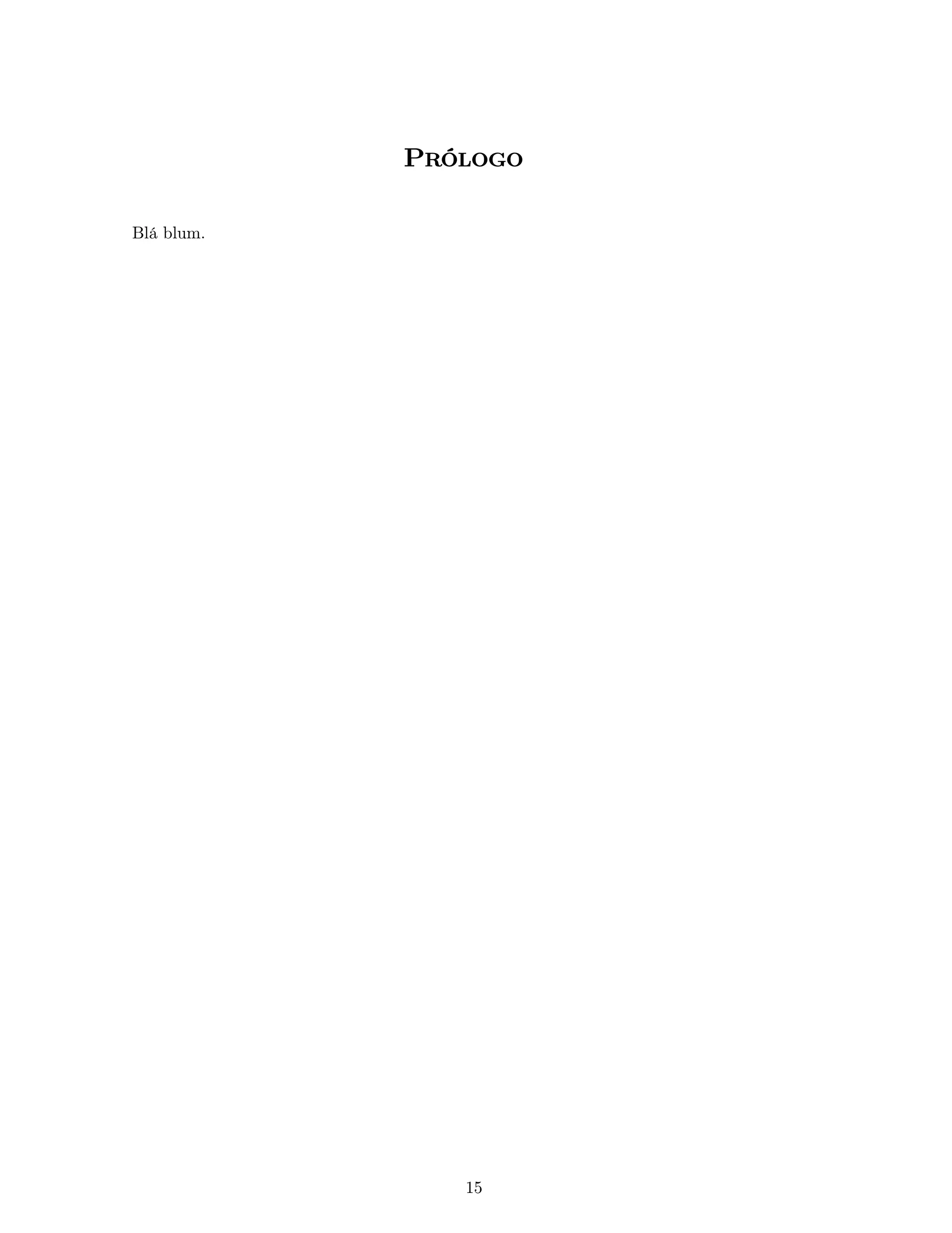 Prólogo

Blá blum.




               15
 