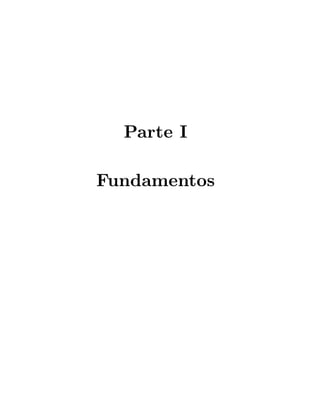 Parte I

Fundamentos
 