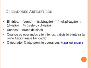 OPERADORES ARITMÉTICOS
 