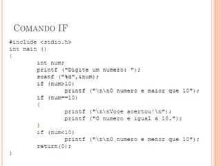 COMANDO IF
 