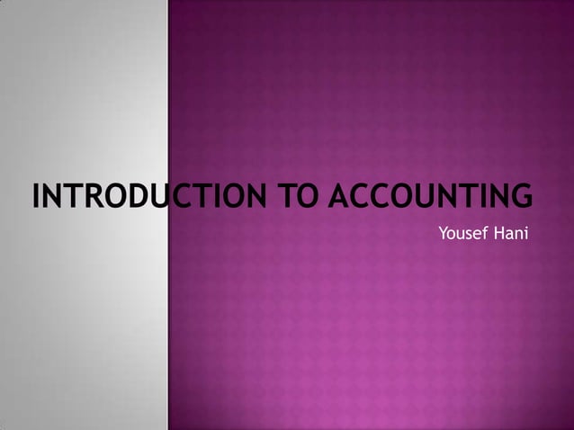 Introduction To Accounting