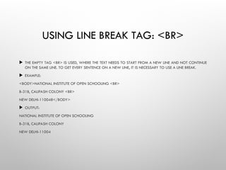 Process Line Break Tag Introdution to web and html notes and practice.ppt