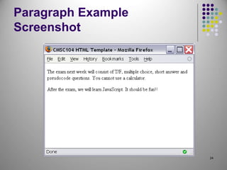 24
Paragraph Example
Screenshot
 