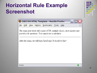 28
Horizontal Rule Example
Screenshot
 