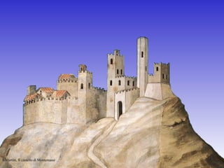 S.Martini, Il castello di Montemassi 