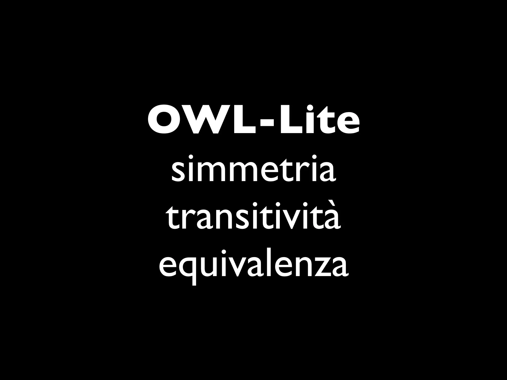 Introduzione al Web Semantico: URI, XML, RDF, SPARQL, RDFS, OWL