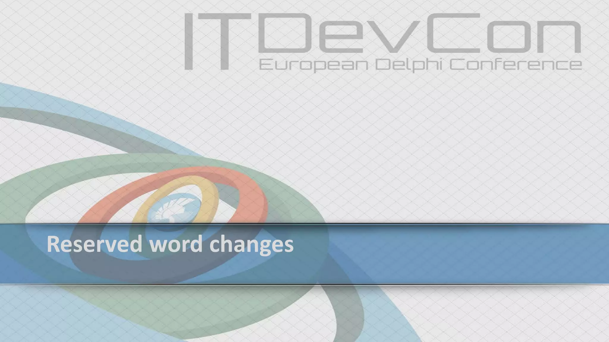 Reserved word changes
 
