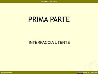 PRIMA PARTE INTERFACCIA UTENTE 