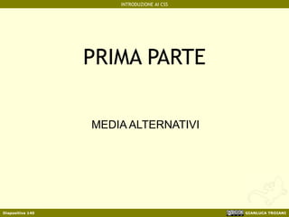 PRIMA PARTE MEDIA ALTERNATIVI 