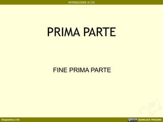 PRIMA PARTE FINE PRIMA PARTE 