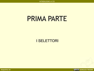 PRIMA PARTE I SELETTORI 