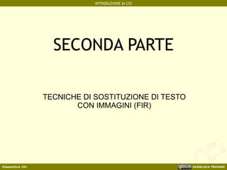 SECONDA PARTE TECNICHE DI SOSTITUZIONE DI TESTO CON IMMAGINI (FIR) 
