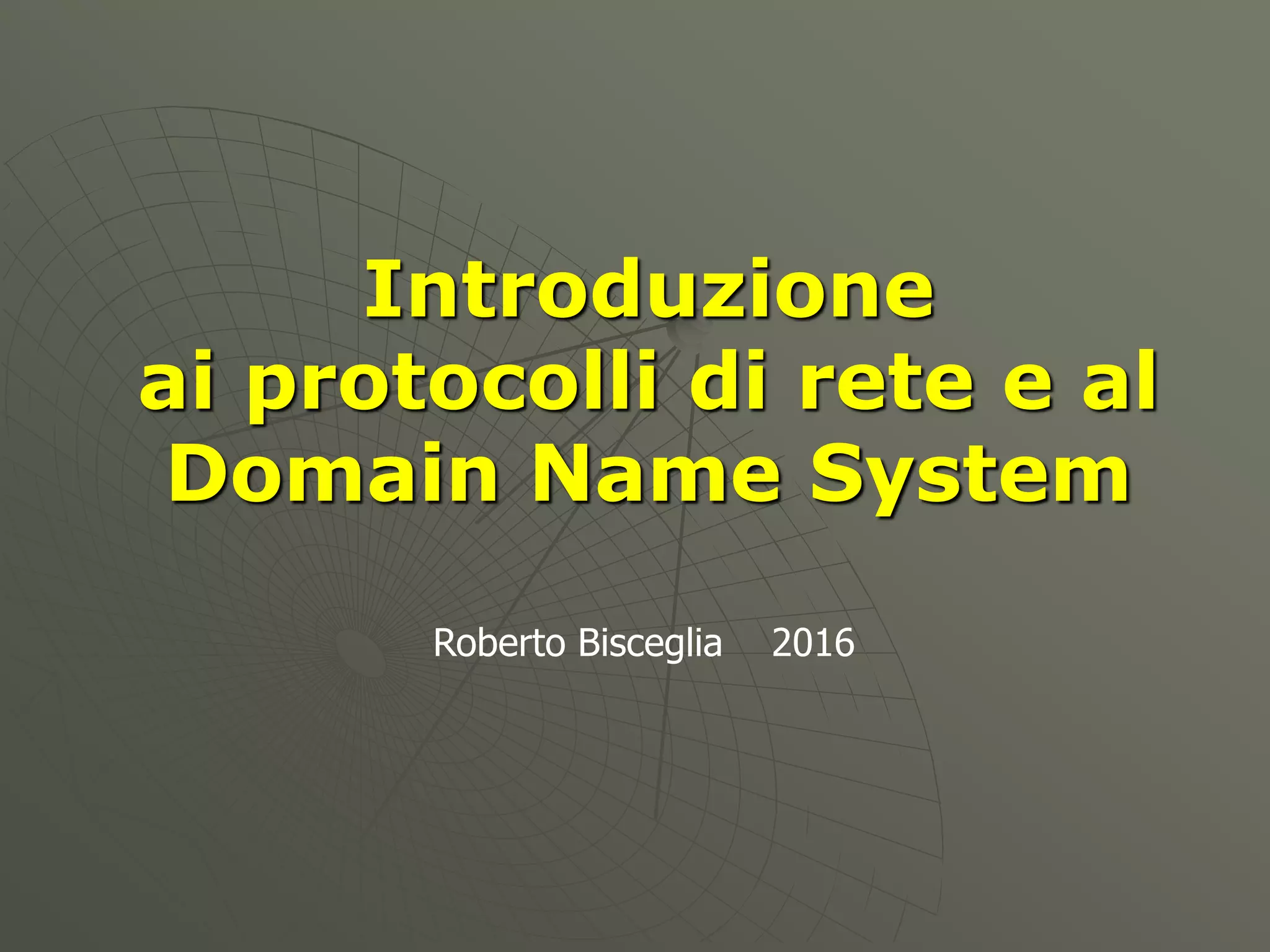 Introduzione ai protocolli tcp/ip ed al Domain Name System | PPT