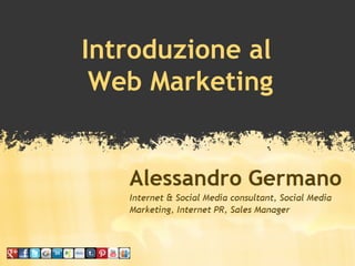 Introduzione al  Web Marketing 