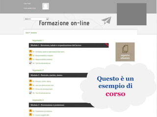 Questo è un
esempio di
  corso
 