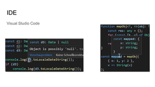IDE
Visual Studio Code
 
