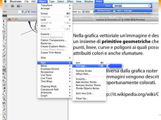 Introduzione ad Adobe Illustrator CS5

Quanti! AIUTO!

Tutti i programmi Adobe sono scatole cinesi ed è facile perdere l’orientamento.

Per fortuna c’è l’AIUTO che permette di rintracciare lo strumento che cerchiamo.

È una funzione FANTASTICA!




                                                                                  19
 