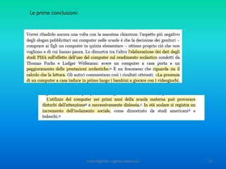 21Paolo Righetto - Corso sul Coding
Registrazione per chi non lo è
Sceglieremo
“Insegnante”
 