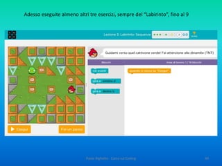 Paolo Righetto - Corso sul Coding 44
La soluzione
 