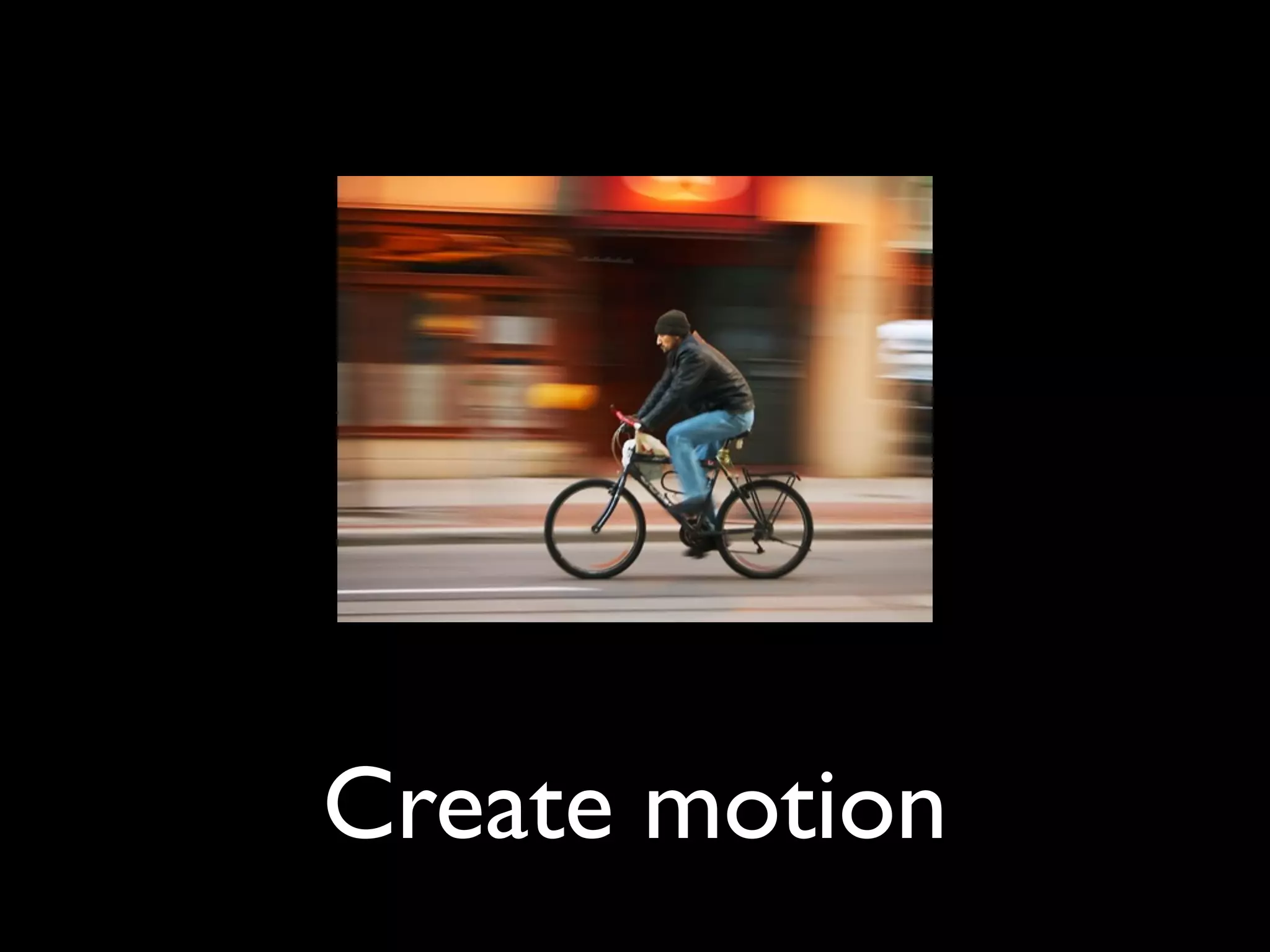 Create motion
 