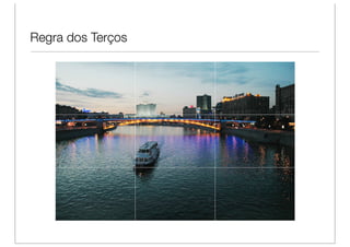 Regra dos Terços
 